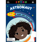 Sights on STEAM At Work with an Astronaut