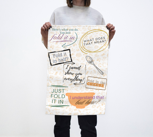 Fold In The Cheese“Just Fold It In!” – The Ultimate Schitt’s Creek-Inspired Tea Towel